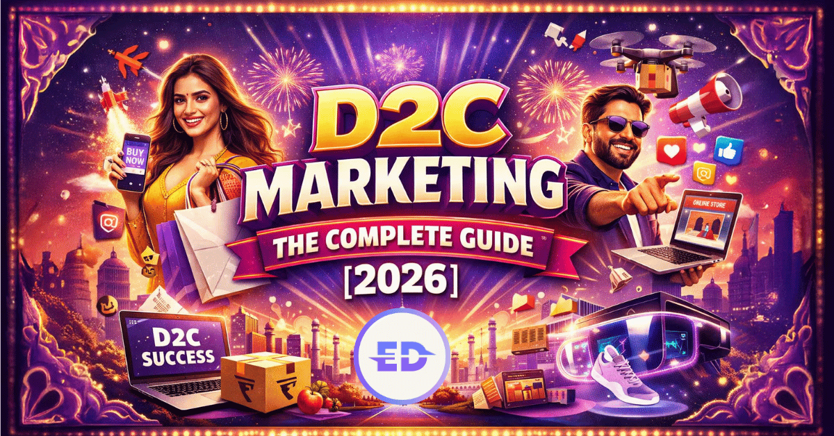 The Complete D2C Marketing Guide: From 0 to $1M ARR (2026 Edition)